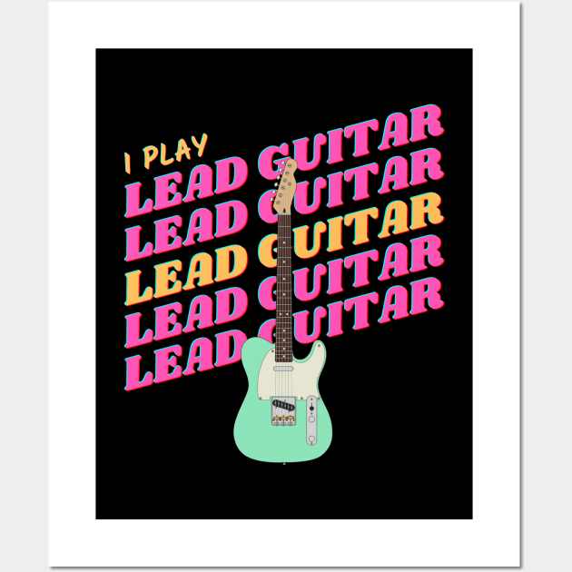 I Play Lead Guitar Surf Green Guitar Wall Art by nightsworthy